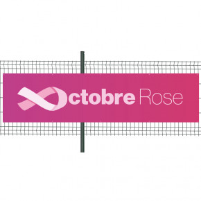 Banderole Prête à imprimer "Octobre Rose" (fixation oeillets) 80x300 cm - Modèle 3 MACAP