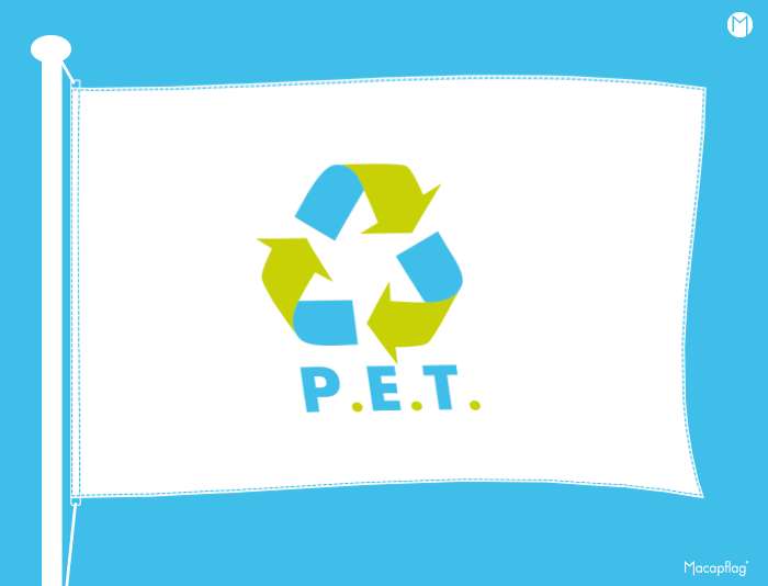 Qu'est-ce que la matière PET ou comment est fabriqué un drapeau PET ?