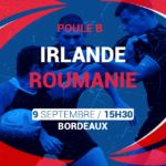 Match Irlande Roumanie Coupe du monde de rugby le 9 septembre