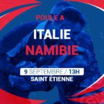 Match Italie Namibie Coupe du monde de rugby le 9 septembre
