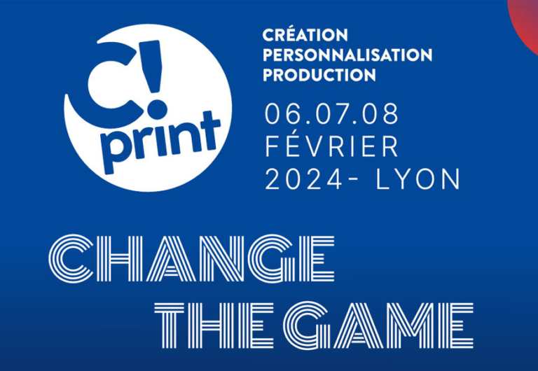 L'édition 2024 du salon CPrint se déroulera à Lyon du 6 au 8 février