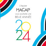 Macap vous présente ses meilleurs vœux pour 2024