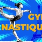 La gymnastique aux JO de Paris 2024