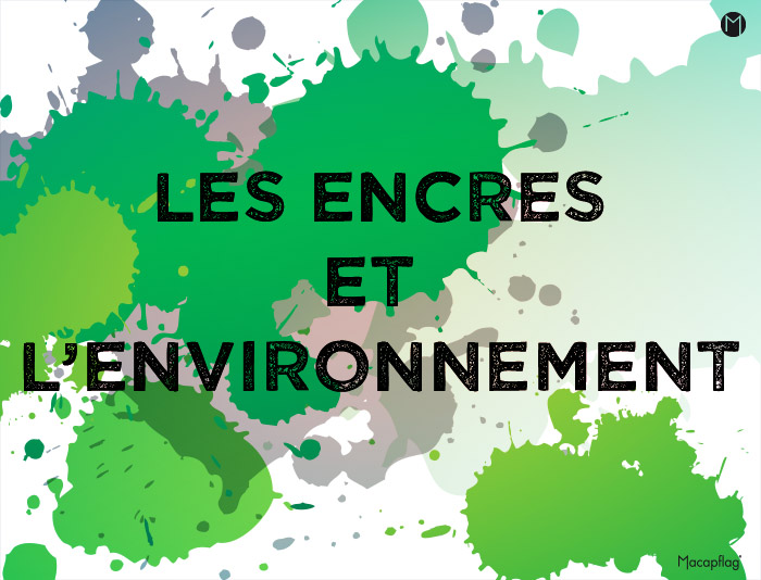les encres et l'environnement