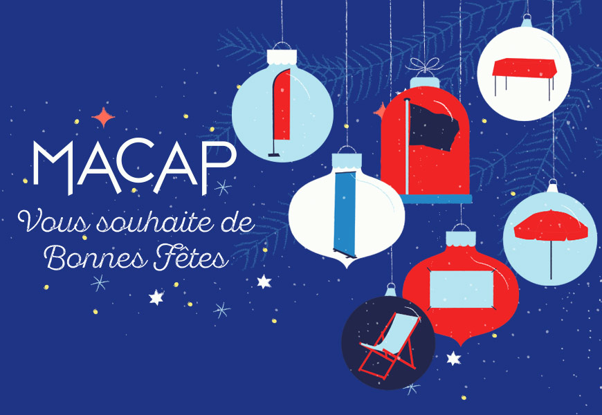 Macap vous souhaite de belles fêtes de fin d'année