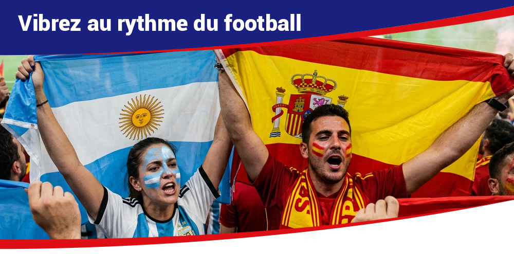 Supporters ESPAGNE et ARGENTINE